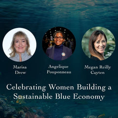 Celebrating Women Building a Sustainable Blue Economy